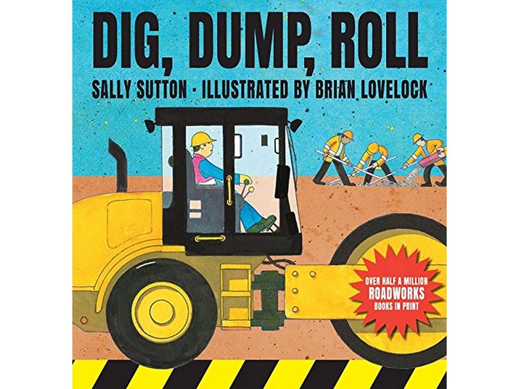 Dig, Dump, Roll