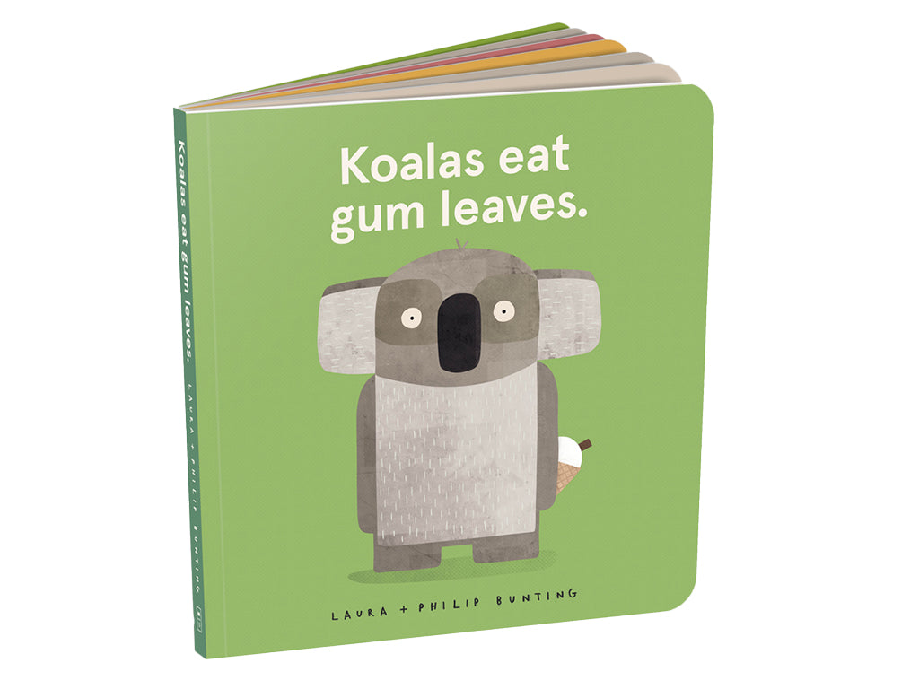 Koalas Eat Gum Leaves (Boardbook)