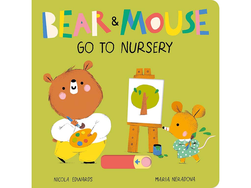 Bear and Mouse Go To Nursery