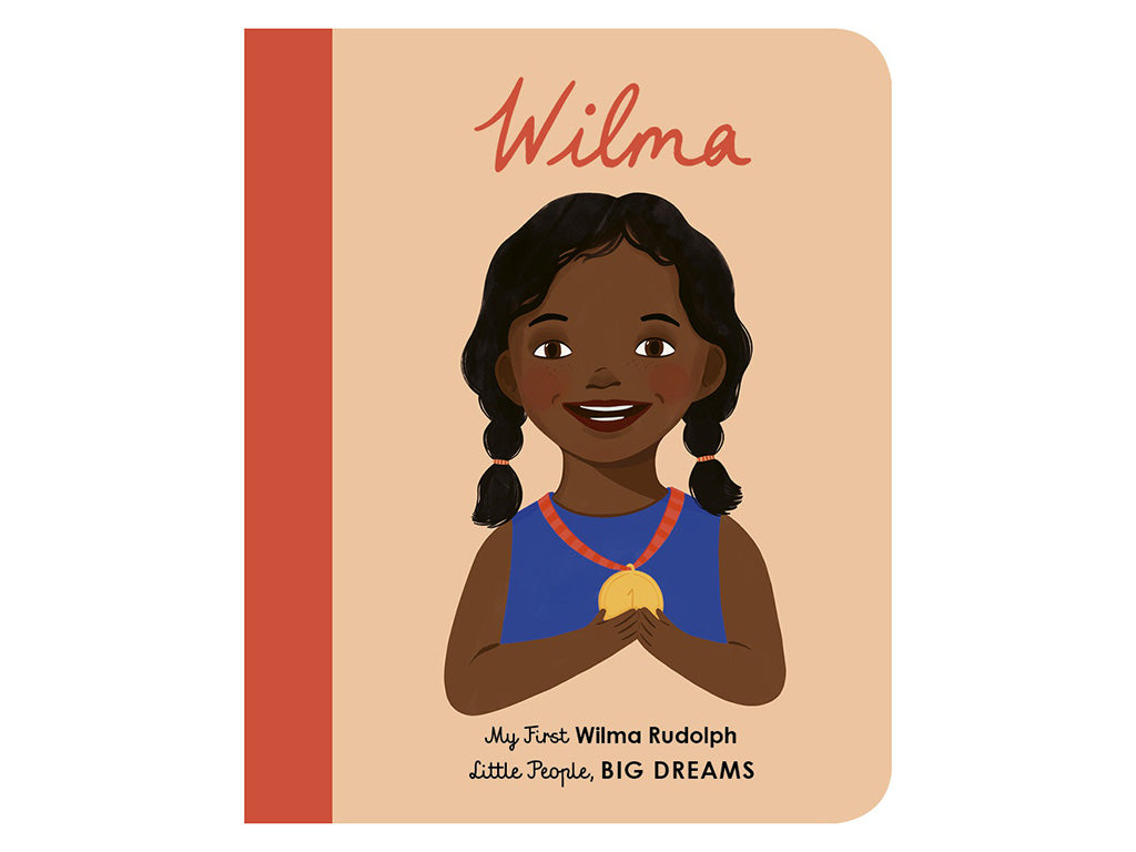 My First Little People, Big Dreams | Wilma Rudolph